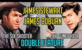 James Stewart! James Coburn! Western Double Feature! The Six-Shooter & The Gunfighter! WOW!