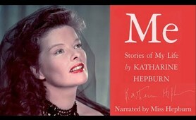 "Me  -  Stories of My Life" by Katharine Hepburn