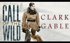 The Call of the Wild (1935) - Clark Gable | Full Movie | 720p