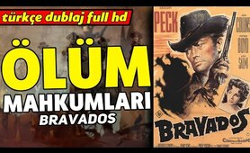Ölüm Mahkumları - Türkçe Dublaj 1952 (Bravados) | Full Film İzle - Full HD