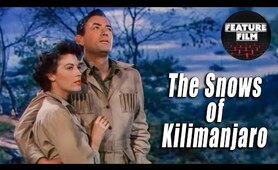 THE SNOWS OF KILIMANJARO (1952) | Full Movie | Star-studded romance & adventure film